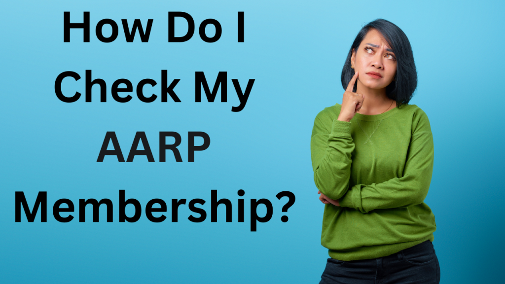 How-Do-I-Check-My-AARP -Membership
