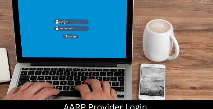 AARP Provider – Login Into Your Account