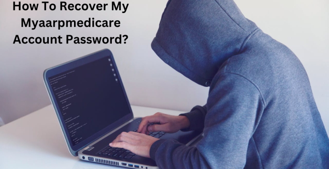 How To Reset My Myaarpmedicare Account Password?